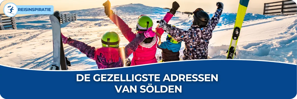 Blog: De gezelligste adressen van Sölden