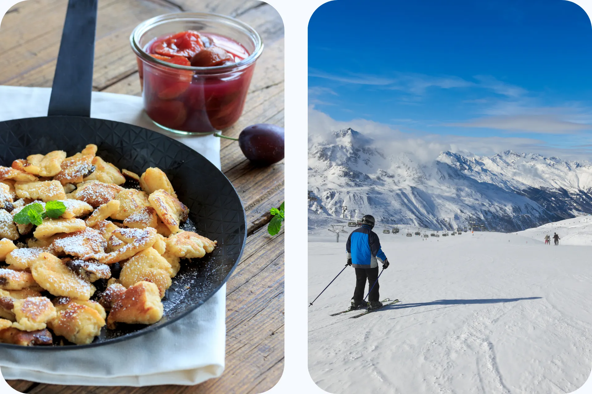 Twee afbeeldingen. Links een typisch tiroler gerecht: Kaiserschmarnn met kersen en rechts een skiër die uitkijkt over een piste in Hochgurgl.
